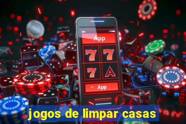 jogos de limpar casas